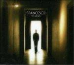 Non cado più - CD Audio Singolo di Francesco Facchinetti