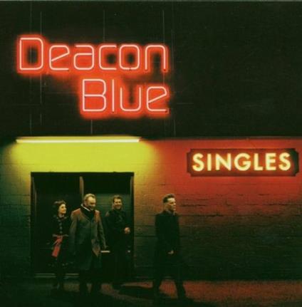 Singles - CD Audio di Deacon Blue