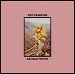 Candle Power - Vinile LP di Rat Columns