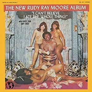 I Can't Believe I Ate the Whole Thing - CD Audio di Rudy Ray Moore