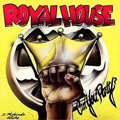 Can You Party - CD Audio di Royal House