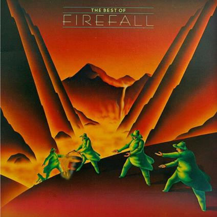 Best Of Firefall - Vinile LP di Firefall