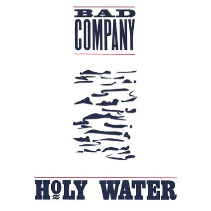 Holy Water - Vinile LP di Bad Company