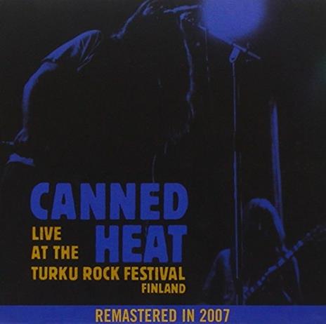 Live At The Turku Rock Festival Finland 1971 - CD Audio di Canned Heat