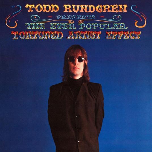 Ever Popular Tortured Artist Effect - Vinile LP di Todd Rundgren