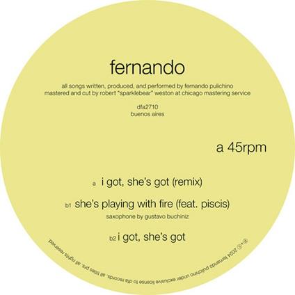 I Got, She's Got - Vinile LP di Fernando