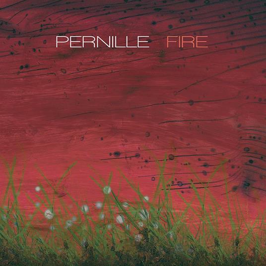 Fire - CD Audio di Pernille