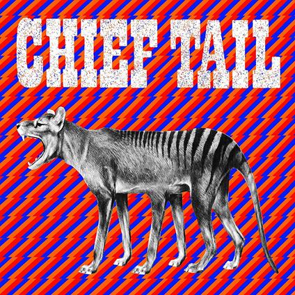 Chief Tail - Vinile LP di Chief Tail
