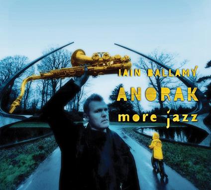 More Jazz - CD Audio di Iain Ballamy
