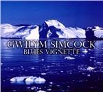 Blues Vignette - CD Audio di Gwilym Simcock