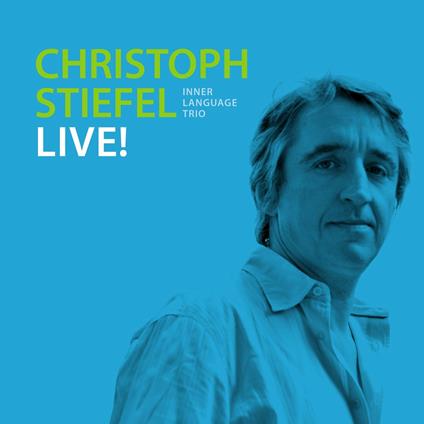 Live - CD Audio di Christoph Stiefel