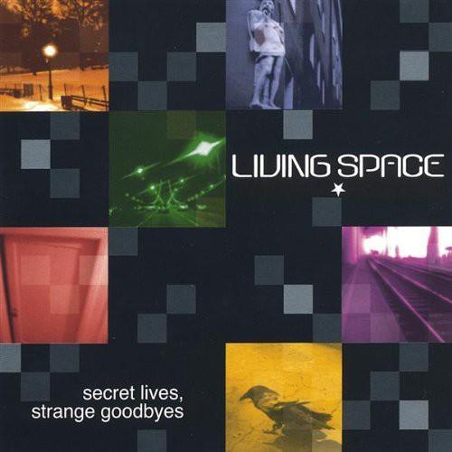 Living Space - Secret Lives Strange Goodbyes - CD Audio