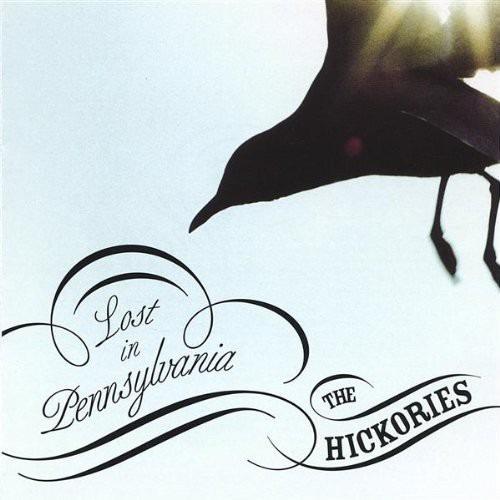 Lost in Pennsylvania - CD Audio di Hickories