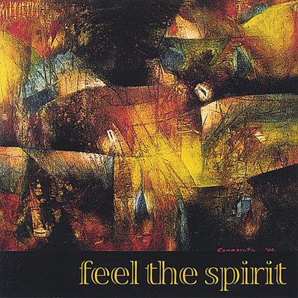 First Unitarian Choir - Feel The Spirit - CD Audio