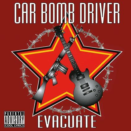 Evacuate - CD Audio di Car Bomb Driver