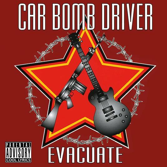 Evacuate - CD Audio di Car Bomb Driver