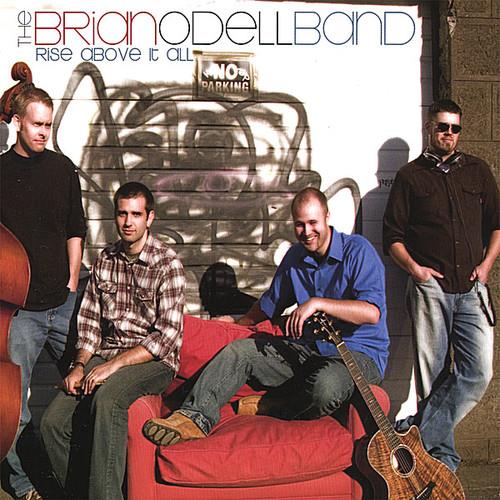 Brian Odell Band (The) - Rise Above It All - CD Audio