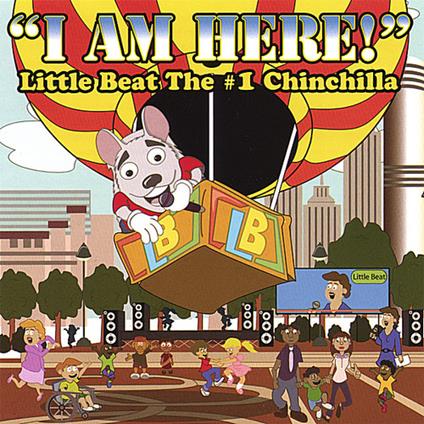 Little Beat The Number 1 Chinchilla - I Am Here! - CD Audio