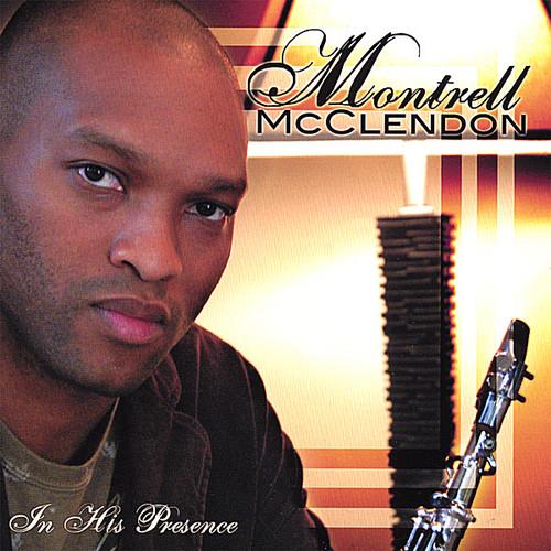 Montrell Mcclendon - In His Presence - CD Audio