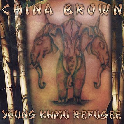 China Brown - Young Khmu Refugee - CD Audio