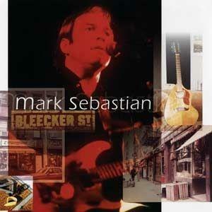 Bleecker Street - CD Audio di Mark Sebastian