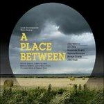 A Place Between - CD Audio di Patricia Rozario