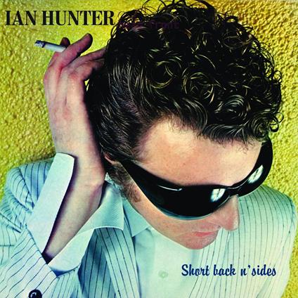 Short Back N Sides - CD Audio di Ian Hunter