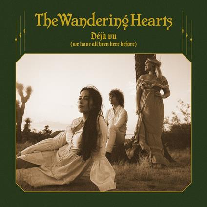 D-J- Vu (We Have All Been Here Before) - CD Audio di Wandering Hearts