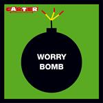 Worry Bomb