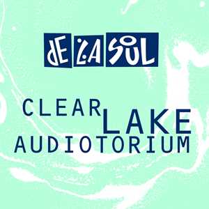 CD Clear Lake Audiotorium De La Soul