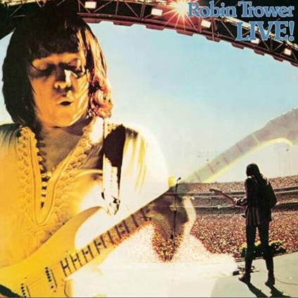 Robin Trower Live! - CD Audio di Robin Trower
