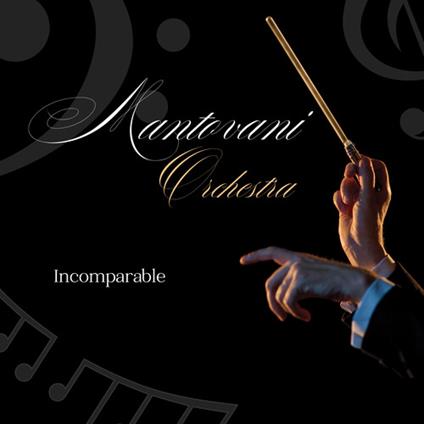 Incomparable - CD Audio di Mantovani Orchestra