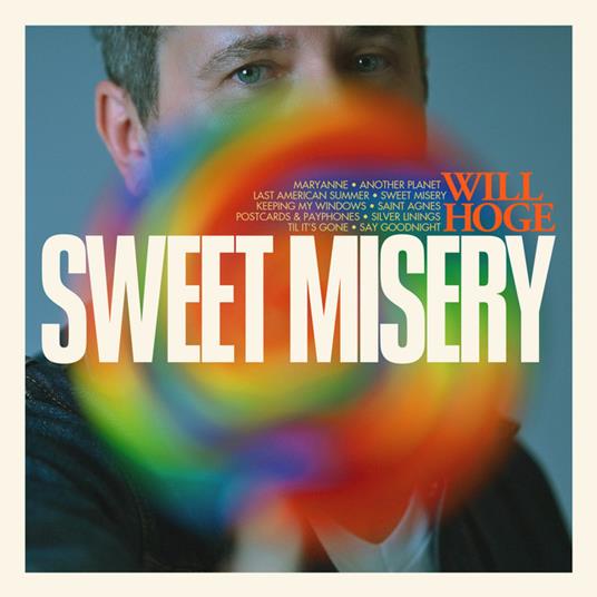 Sweet Misery - CD Audio di Will Hoge