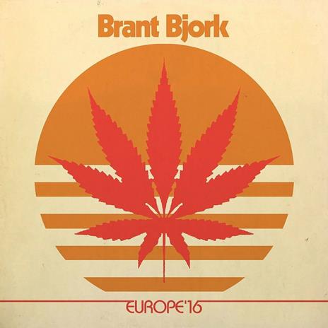 Europe '16 (CD + Bonus CD Digipack) - CD Audio di Brant Bjork