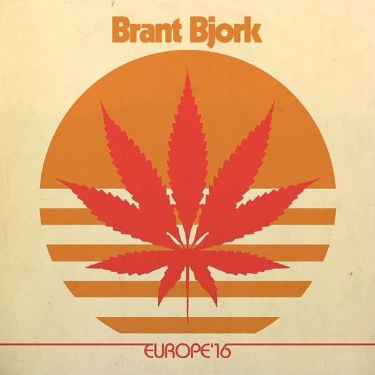 Europe '16 (CD + Bonus CD Digipack) - CD Audio di Brant Bjork