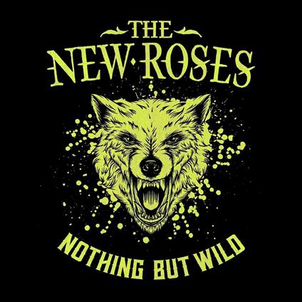Nothing but Wild - CD Audio di New Roses