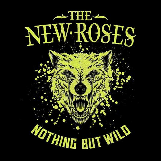 Nothing but Wild - CD Audio di New Roses