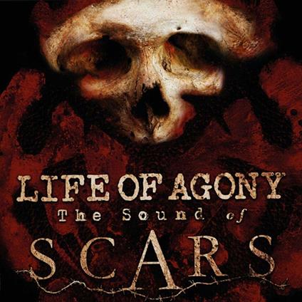 The Sound of Scars - CD Audio di Life of Agony