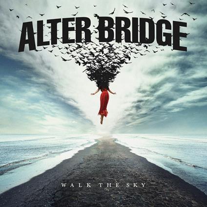 Walk the Sky - CD Audio di Alter Bridge
