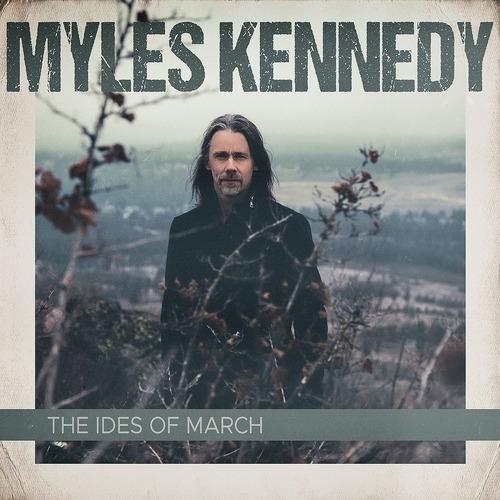 The Ides of March - Vinile LP di Myles Kennedy