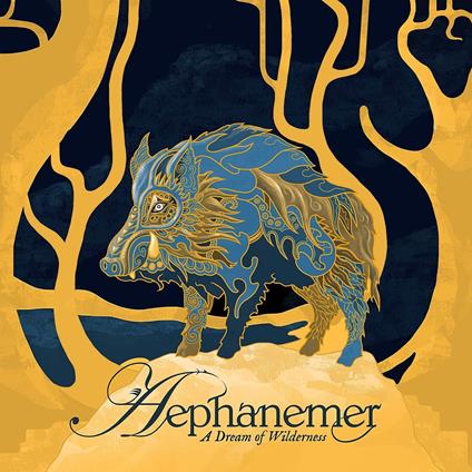 A Dream of Wilderness - Vinile LP di Aephanemer