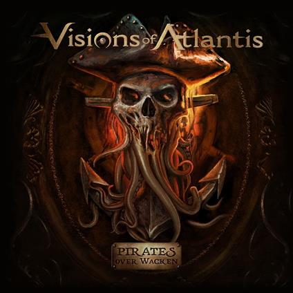 Pirates Over Wacken - Vinile LP di Visions of Atlantis