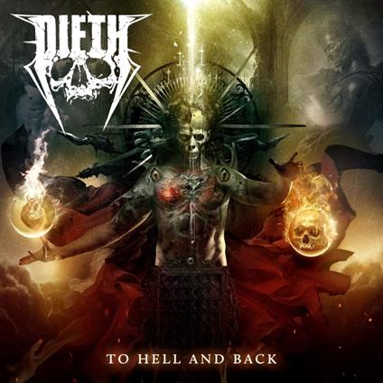 To Hell And Back - CD Audio di Dieth