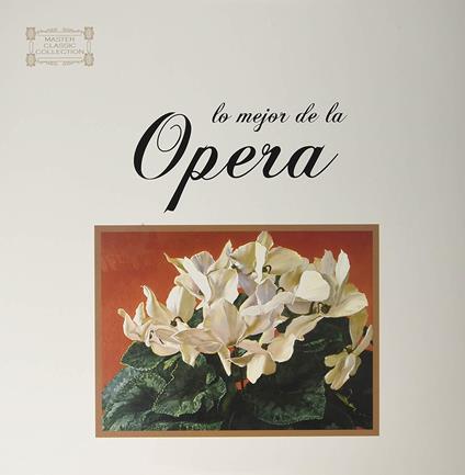 Lo Mejor De La Opera - Vinile LP