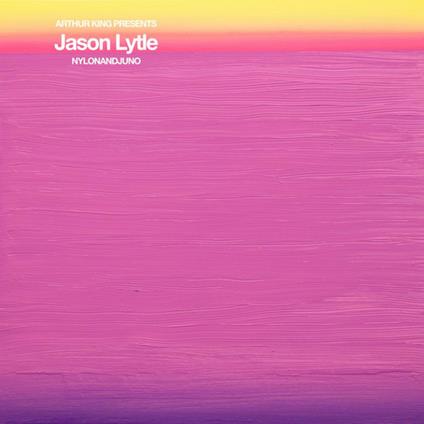 Arthur King Presents Jason Lytle. Nylonandjuno - Vinile LP di Jason Lytle