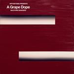 Arthur King presents A Grape Dope