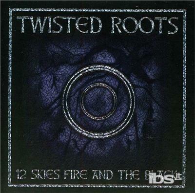 12 Skies - CD Audio di Twisted Roots