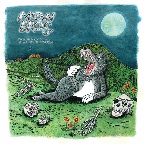 The Easy Way Is Hard Enough - CD Audio di Moon Bros