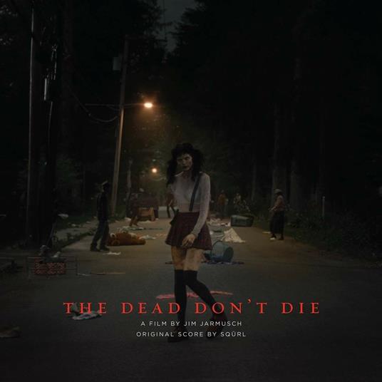 Dead Don't Die (Colonna sonora) - Vinile LP di Squrl