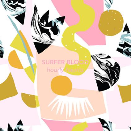 Hourly Haunts Ep - Vinile LP di Surfer Blood